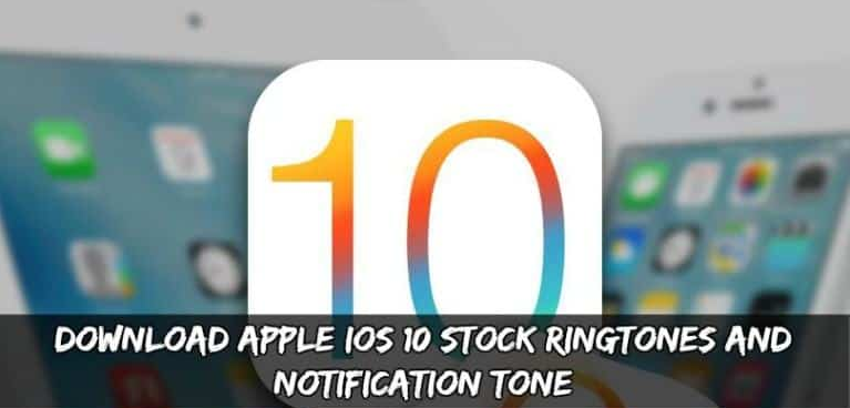 Download iOS 10 Ringtones
