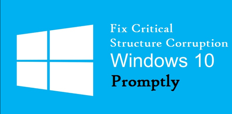 Critical structure corruption windows 10 как исправить