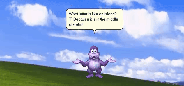 when you figure out bonzi buddy is a virus